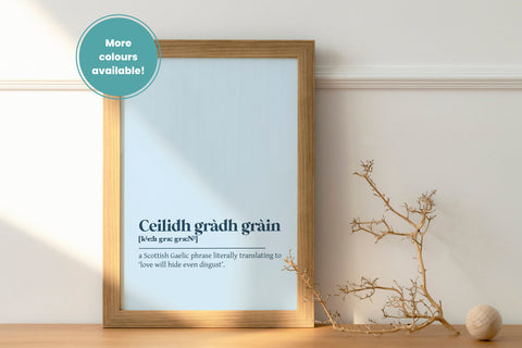 Ceildidh Grath Grain Love Will Hide Eben Disgust Proverb Gaelic Dictionary UNFRAMED PRINT