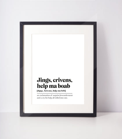 Jings, crivens, help ma boab Scots UNFRAMED PRINT Room Decor Home Minimalist Monochrome Typography Scandi Scotland Slang Definition Scottish